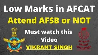 Low Marks in AFCAT 1-2021, Attend the AFSB or NOT? Must Watch 👆👆