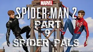 Spider-Man 2 | Part 9: Spider Pals