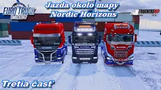 Euro truck simulator 2 - Jazda okolo mapy Nordic Horizons- Tretia časť .