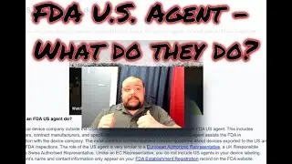 FDA U.S. Agent, what do they do? Narrated Blog Series