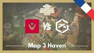 VCT CHAMPIONS Paris Group Stage | SEN vs GX | Map 3 Haven