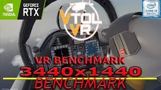 VTOL VR Benchmark RTX 2080 ti i9 9900k