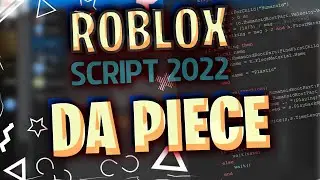 New Roblox Da Piece Script 2022 GUI | Auto Farm | Chest Farm | Auto Quest & More!