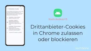 Drittanbieter-Cookies in Chrome zulassen oder blockieren [Android 15]