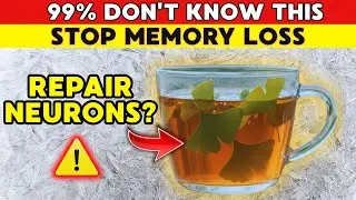 Over 60 DOCTOR WARNS Brain Fog Is The First Sign Of Dementia!  4 Teas To Fix It