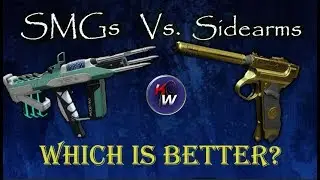 Destiny 2: Which are Better? Sidearms or Submachine Guns (PvP)