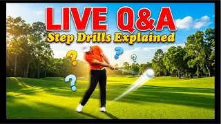 King Golf Lab  is live! Step Drills Explained