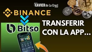 🔥 Transferir de BINANCE a BITSO por la App
