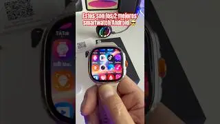 Estos son los 2 mejores smartwatch Android del mercado, el M99 y el ultra Ai3 ! #smartwatch #m99