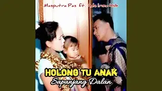 Holong Tu Anak Sapanjang Dalan