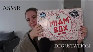 ASMR FR | UNBOXING DE LA MIAM BOX (dégustation)