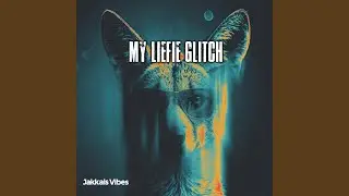 My Liefie Glitch