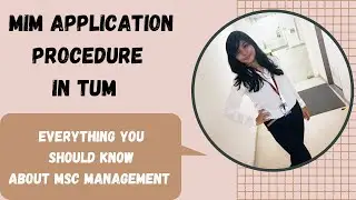 MASTERS IN MANAGEMENT FROM TECHNICAL UNIVERSITY MUNICH|APPLICATION PROCEDURE OF MIM FROM TUM MUNICH