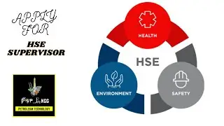 HSE Supervisor | HSE Engineer | Health safety and Environmental