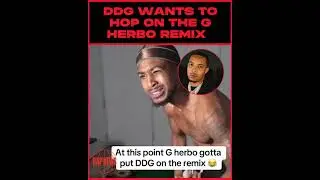 DDG needs to hop on the G Herbo remix