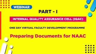 Preparing Documents for NAAC - PART 1