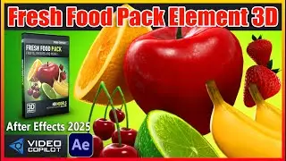Video Copilot Fresh Food Pack for Element 3D II AE 2025