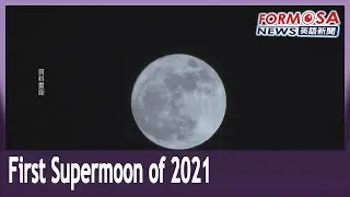First supermoon of 2021 viewable Tuesday night