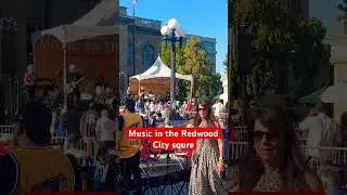 Music in the Redwood City Squre.#california  #music # redwoodcity #usa #summer musicevent