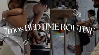 Bedtime Routine with 7 month old baby / baby night time routine
