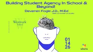 Building Student Agency in School and Beyond!