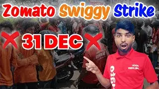 ❌ Zomato Swiggy Rider's All India Strike 31 DEC ❌ Zomato Rider's Strike// Swiggy Rider's Strike 