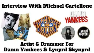 Fans In Motion Night Ranger 164: Michael Cartellone From DAMN YANKEES & LYNYRD SKYNYRD - Part Three!