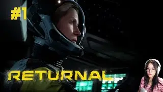 👩&zwj;🚀 [Returnal] PS5 Pro Прохождение #1 Поехали!