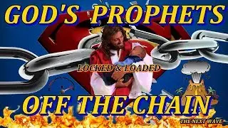 GOD'S HIDDEN PROPHETS ARISE - THE NEXT WAVE, MESSAGE IN A BOTTLE - LASSEN - SENDING AN S.O.S. JACOB