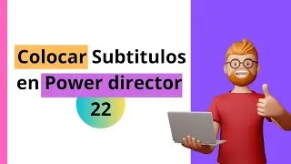 Crea subtitulos  con   power director 22 (2024)