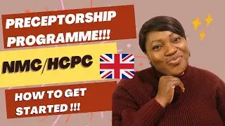 HOW TO ENROL INTO THE NMC/HCPC PRECEPTORSHIP PROGRAMME. NEWLY QUALIFIED & OVERSEAS TRAINED NURSES!!!