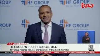 HF Group Records 35% Net Profit Growth, Hitting Ksh 525 Million