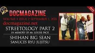 Docmagazine.net 10th Anniversary Interview with Shihan Big Sean Pack the Godson of Dr. Moses Powell