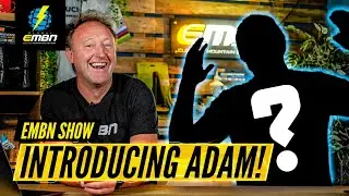 Our NEW Presenter Has Arrived! Meet Adam | EMBN Show 280