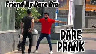 Dare Prank || Dare video || Pranks in pakistan