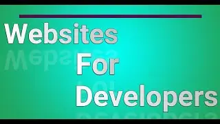 Best Free Websites For Developers !!