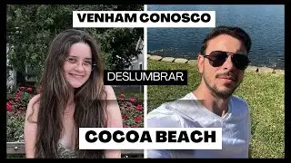 Como é COCOA BEACH de verdade? Nosso passeio completo!