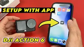DJI Osmo Action 6: как настроить с помощью приложения на телефоне