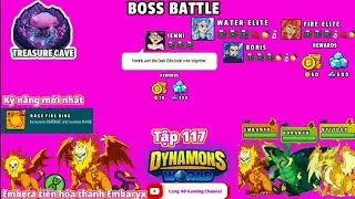Dynamons World #117 - Tiến h&oacute;a Dynamon: Embera th&agrave;nh Embaryx | Đối đầu những Boss Battle tiếp theo
