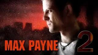 Max Payne | #2 (04.12.2016) Грязная гостиница