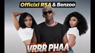Officixl RSA & Benzoo - Vrrrr Phaa (Official Audio)