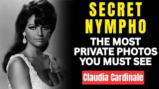 Claudia Cardinale: Untold TRAGIC Story in Rare Photos You Must See