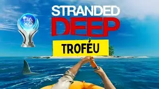 Stranded Deep - TROF&Eacute;U Coloque o motor em motorizado - FULL HD
