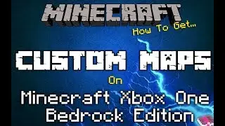 How To Play & Download Custom Maps On Minecraft Xbox One Bedrock Edition