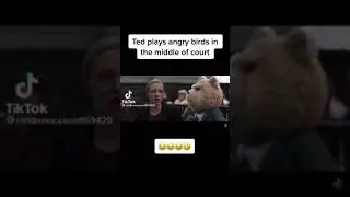 Ted playing angry birds in court