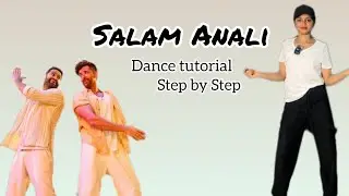 War 2 - Salam Anali DANCE TUTORIAL (step by step) | Hrithik & JrNtr | tejudance #dancetutorial