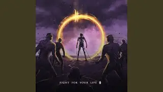 Fight For Your Life