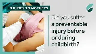 Birth Injury to Mothers | Do You Have a Medical Negligence Claim?