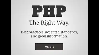 PHP do Jeito Certo Aula! 12