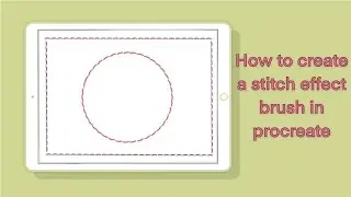 Procreate. How to make a stitch effect brush